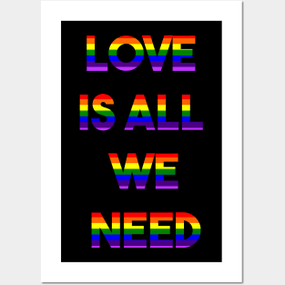 LOVE IS ALL WE NEED (r) Posters and Art